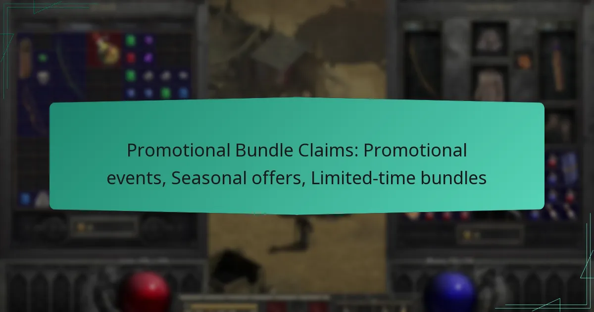 Promotional Bundle Claims: Promotional events, Seasonal offers, Limited-time bundles