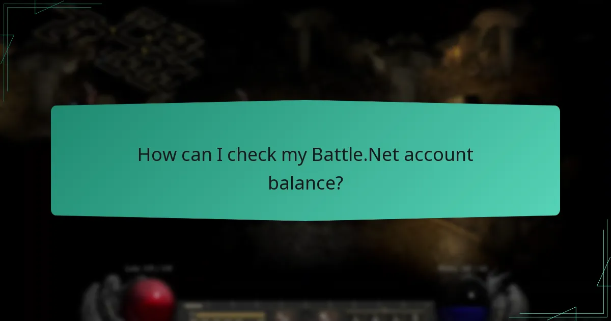 How can I check my Battle.Net account balance?