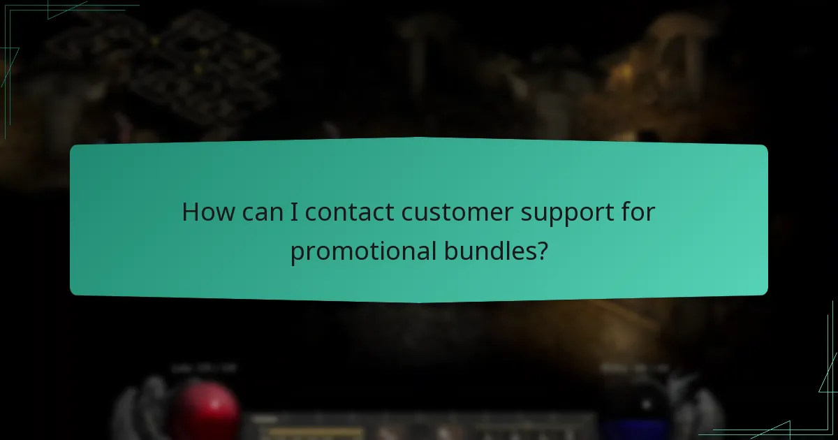 How can I contact customer support for promotional bundles?