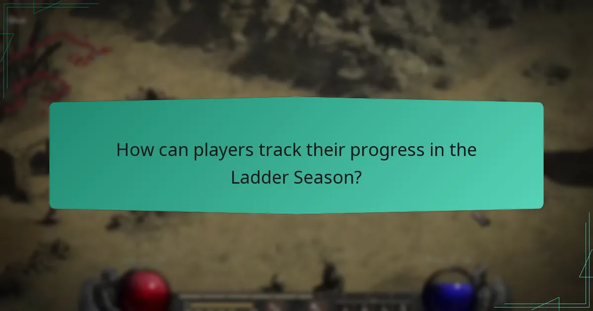 How can players track their progress in the Ladder Season?