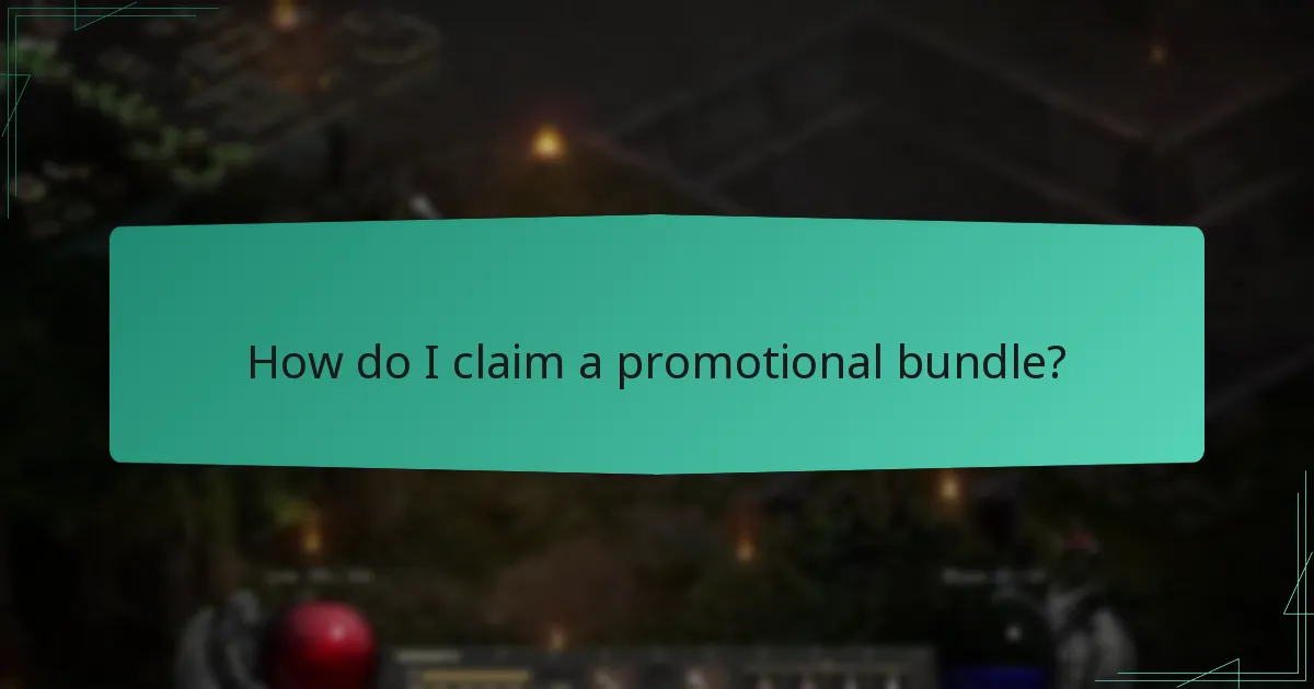 How do I claim a promotional bundle?