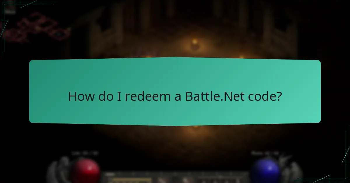 How do I redeem a Battle.Net code?