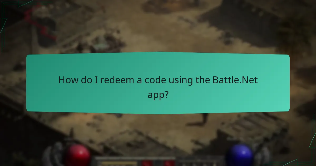 How do I redeem a code using the Battle.Net app?