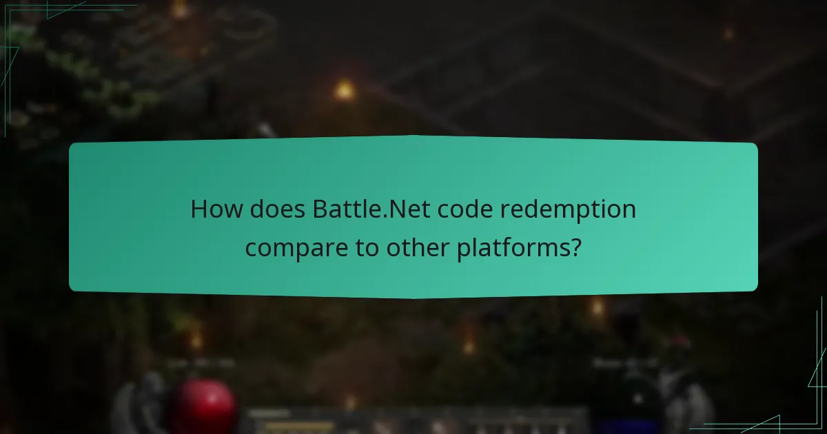 How does Battle.Net code redemption compare to other platforms?