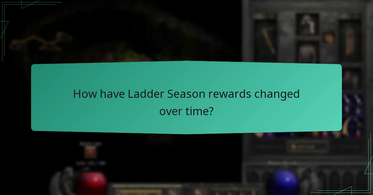 How have Ladder Season rewards changed over time?
