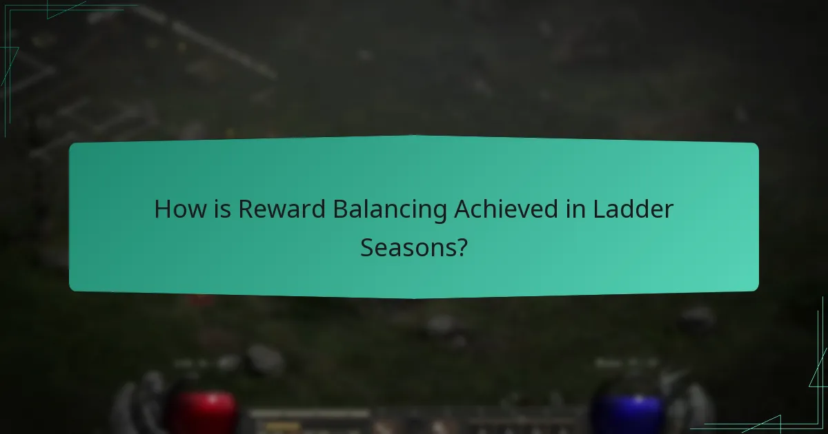 How is Reward Balancing Achieved in Ladder Seasons?
