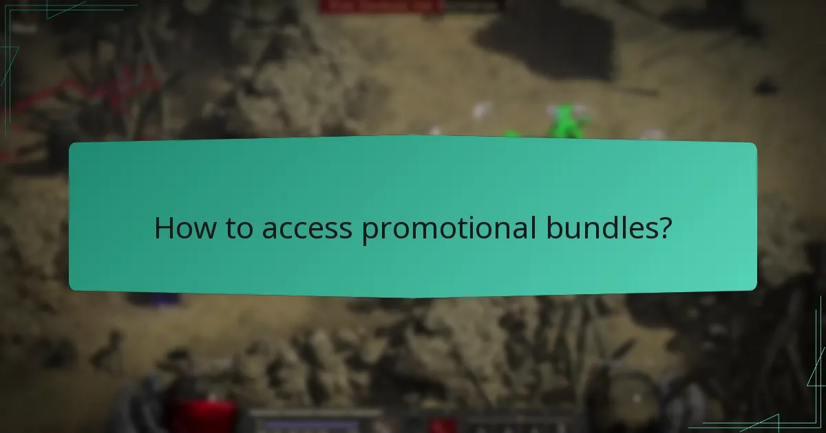How to access promotional bundles?