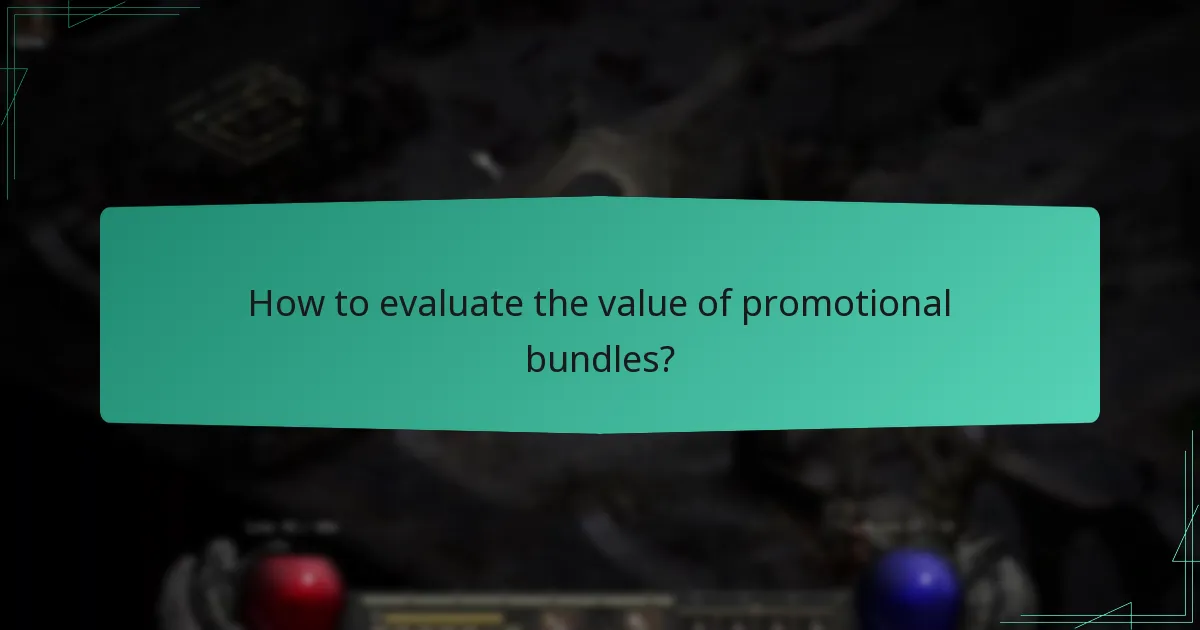 How to evaluate the value of promotional bundles?