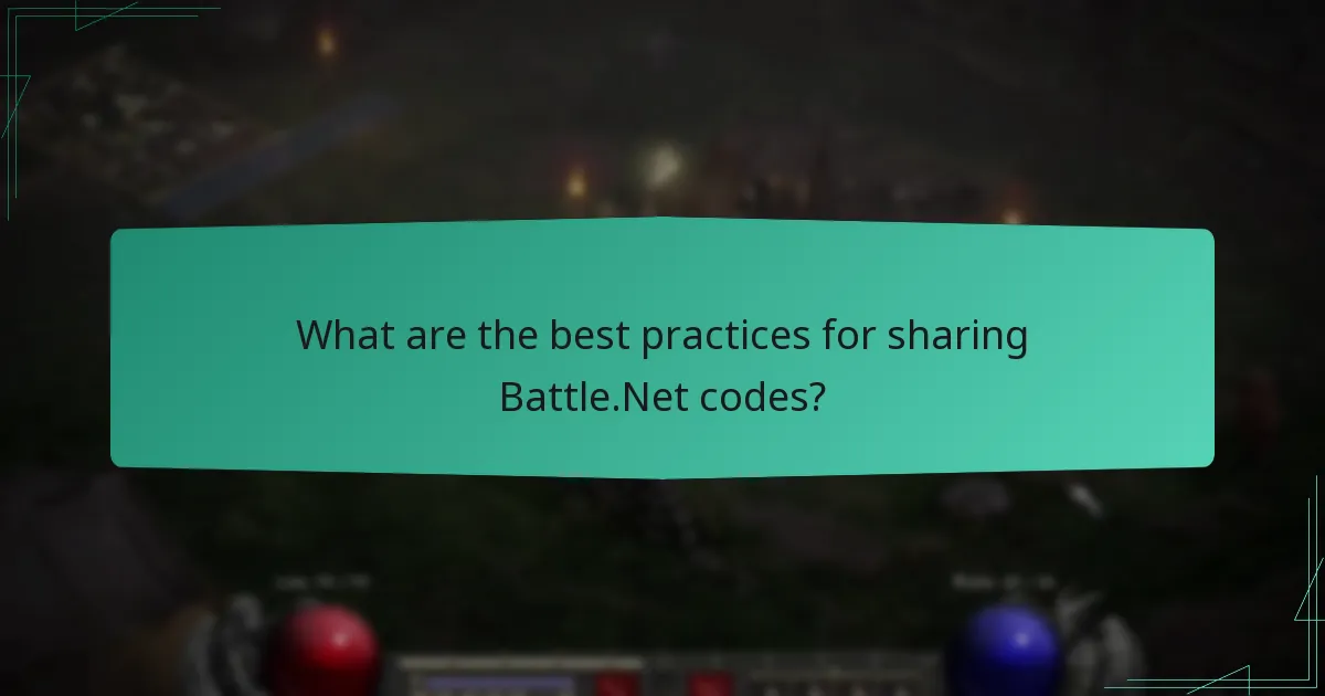 What are the best practices for sharing Battle.Net codes?