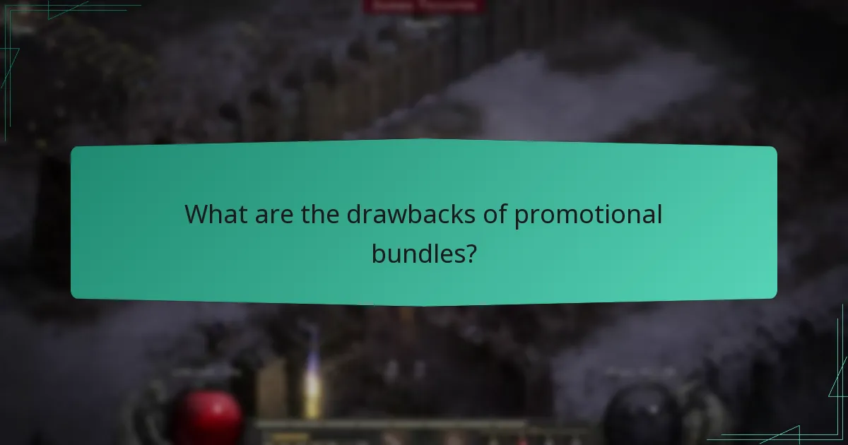 What are the drawbacks of promotional bundles?