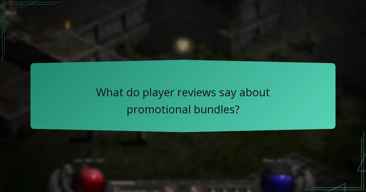 What do player reviews say about promotional bundles?
