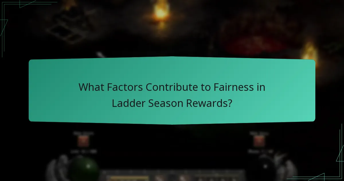 What Factors Contribute to Fairness in Ladder Season Rewards?