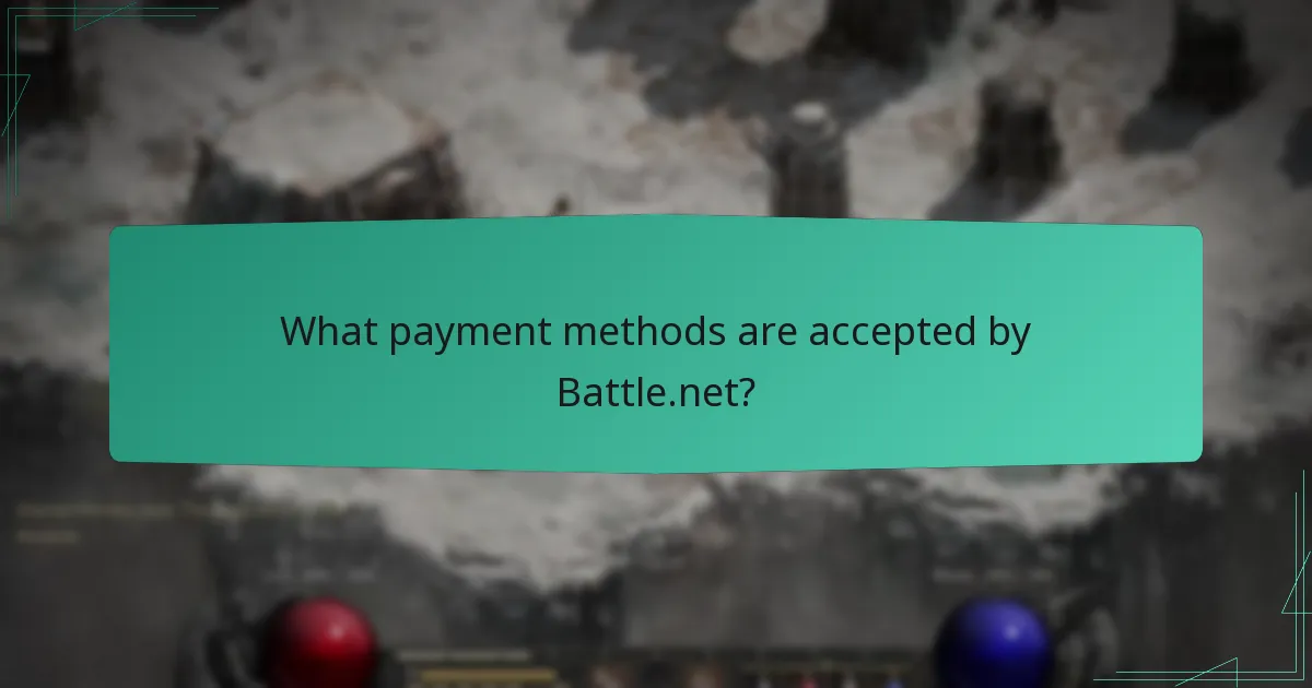 What payment methods are accepted by Battle.net?