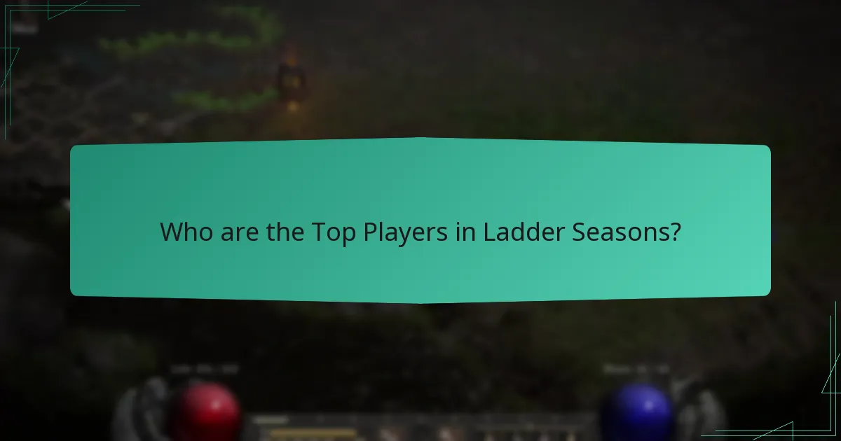 Who are the Top Players in Ladder Seasons?